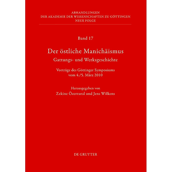 Der östliche Manichäismus - Gattungs- und Werksgeschichte