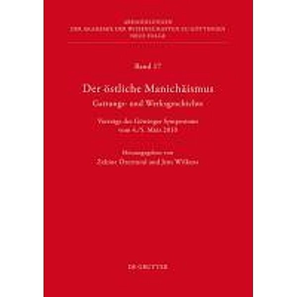 Der östliche Manichäismus - Gattungs- und Werksgeschichte / Abhandlungen der Akademie der Wissenschaften zu Göttingen. Neue Folge Bd.17