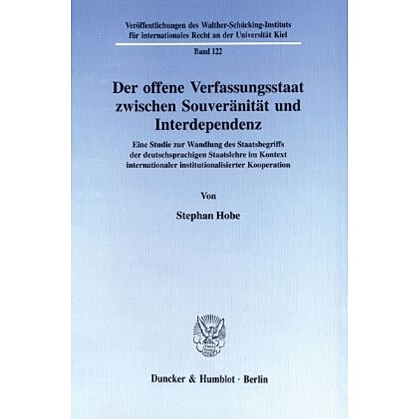 Der offene Verfassungsstaat zwischen Souveränität und Interdependenz., Stephan Hobe
