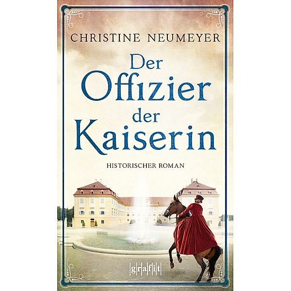 Der Offizier der Kaiserin, Christine Neumeyer