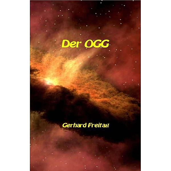 Der OGG, Gerhard Freitag