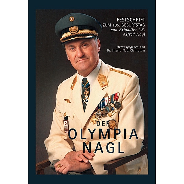 Der OLYMPIA NAGL / myMorawa von Dataform Media GmbH, Ingrid Schramm (Hrsg., Alfred Nagl