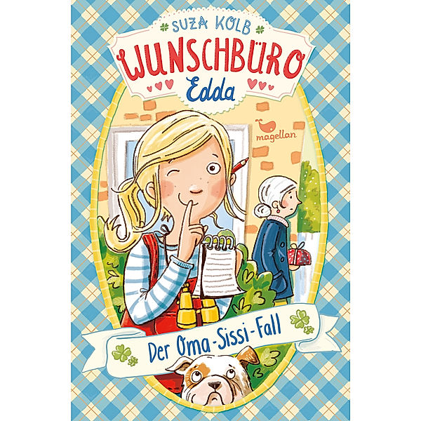 Der Oma-Sissi-Fall / Wunschbüro Edda Bd.2, Suza Kolb