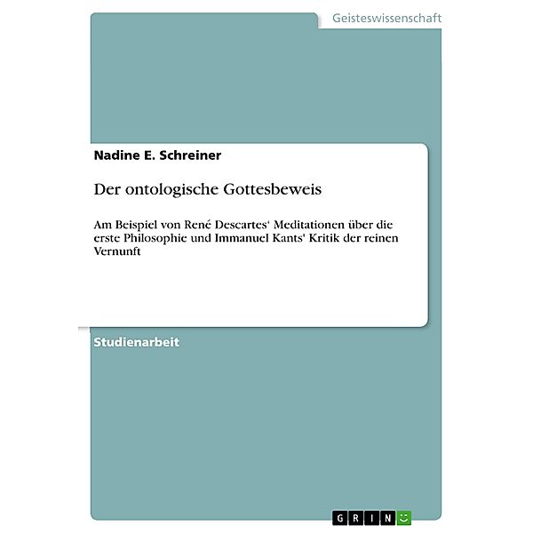 Der ontologische Gottesbeweis, Nadine E. Schreiner