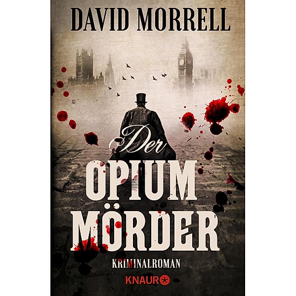 Der Opiummörder / Thomas De Quincey Bd.1, David Morrell