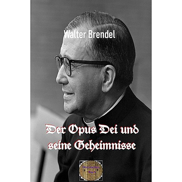 Der Opus Die und seine Geheimnisse, Walter Brendel
