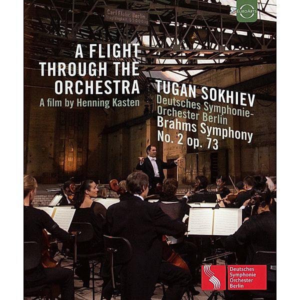 Der Orchesterflug - Brahms Sinfonie 2, Tugan Sokhiev, Dsob