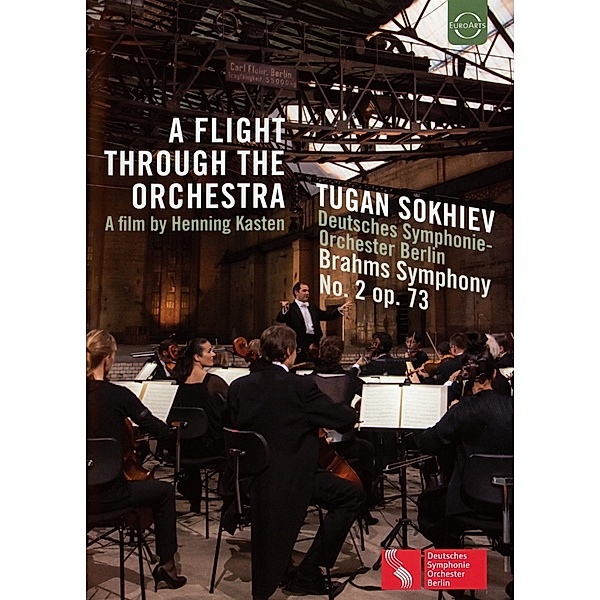 Der Orchesterflug - Brahms Sinfonie 2, Tugan Sokhiev, Dsob