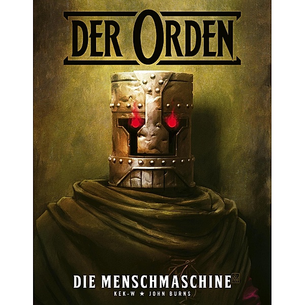 Der Orden (Band 1) - Die Menschmachine / Der Orden Bd.1, John Burns