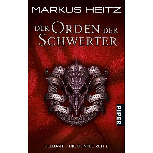 Der Orden der Schwerter / Ulldart - die dunkle Zeit Bd.2, Markus Heitz