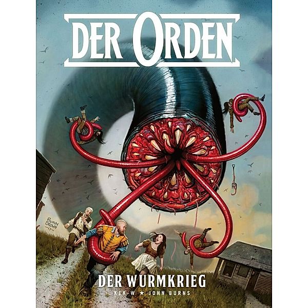 Der Orden - Der Wurmkrieg.Bd.3, John Burns, Kek-W