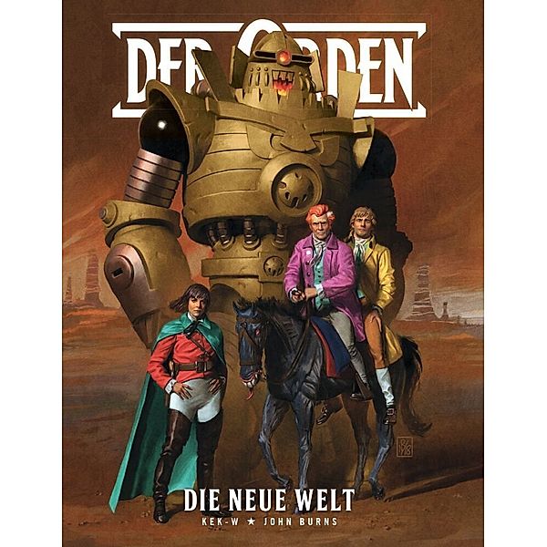 Der Orden - Die neue Welt.Bd.4, John Burns, Kek-W