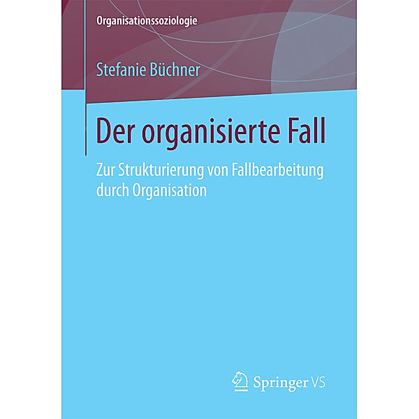 Der organisierte Fall, Stefanie Büchner