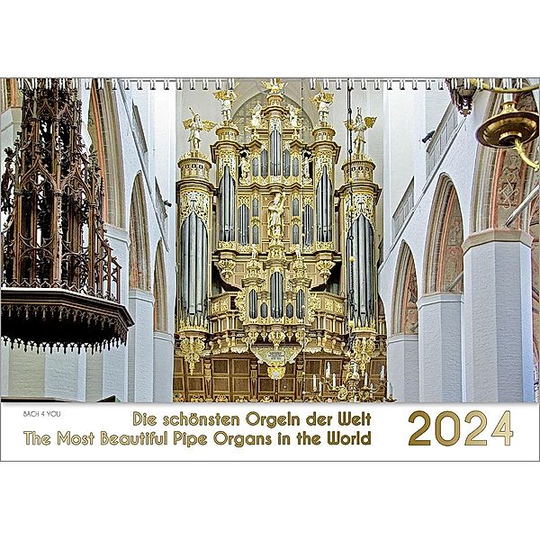 Der Orgelkalender, ein Musik-Kalender 2024, DIN A3, Peter Bach Jr.