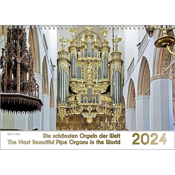 Der Orgelkalender, ein Musik-Kalender 2024, DIN A4, Peter Bach Jr.