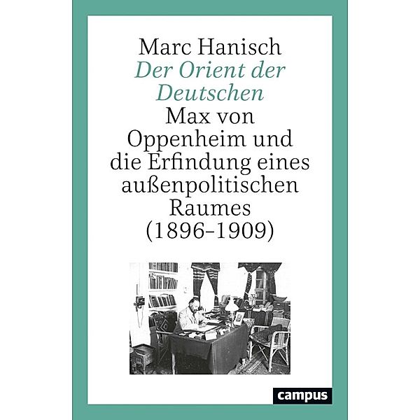 Der Orient der Deutschen, Marc Hanisch