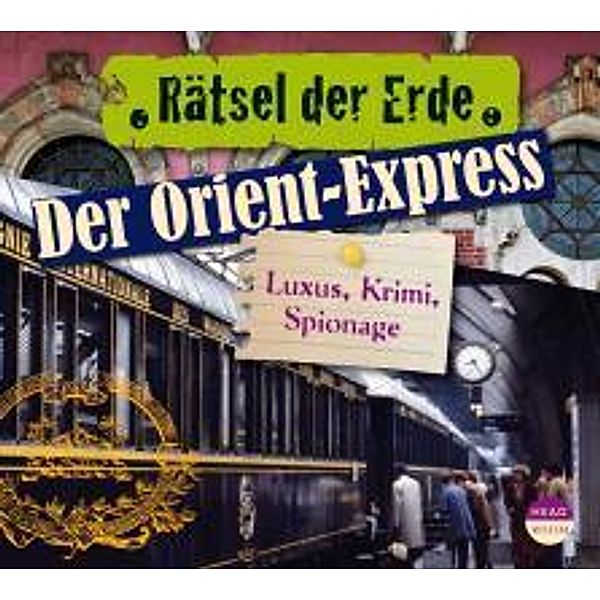 Der Orient-Express, 1 Audio-CD, Daniela Wakonigg