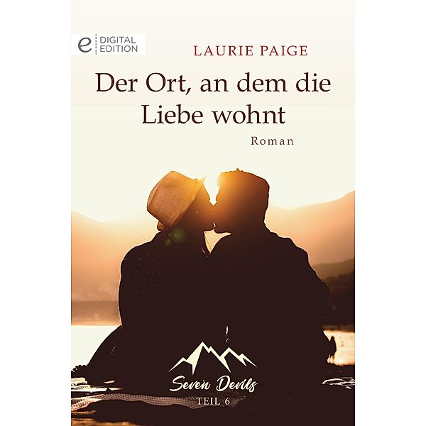 Der Ort, an dem die Liebe wohnt, Laurie Paige