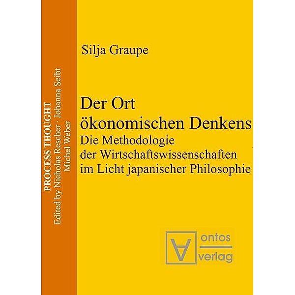 Der Ort ökonomischen Denkens / Process Thought Bd.3, Silja Graupe