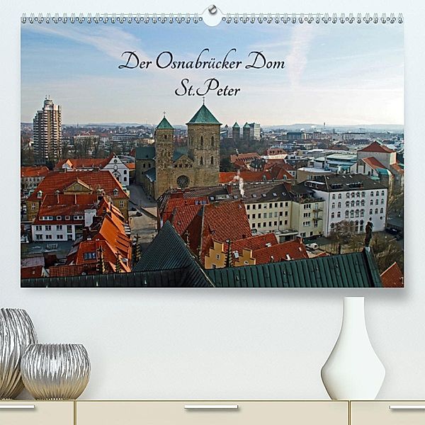Der Osnabrücker Dom St.Peter (Premium-Kalender 2020 DIN A2 quer), Jörg Sabel