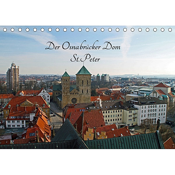 Der Osnabrücker Dom St.Peter (Tischkalender 2019 DIN A5 quer), Jörg Sabel