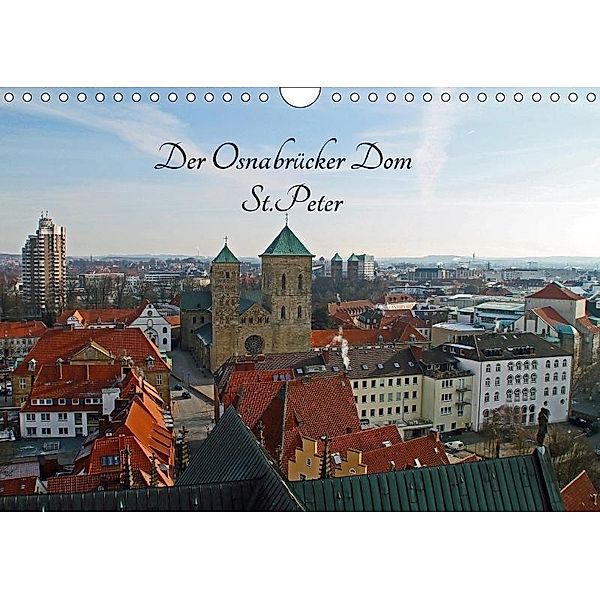 Der Osnabrücker Dom St.Peter (Wandkalender 2017 DIN A4 quer), Jörg Sabel
