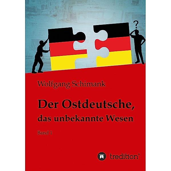 Der Ostdeutsche, das unbekannte Wesen, Wolfgang Schimank