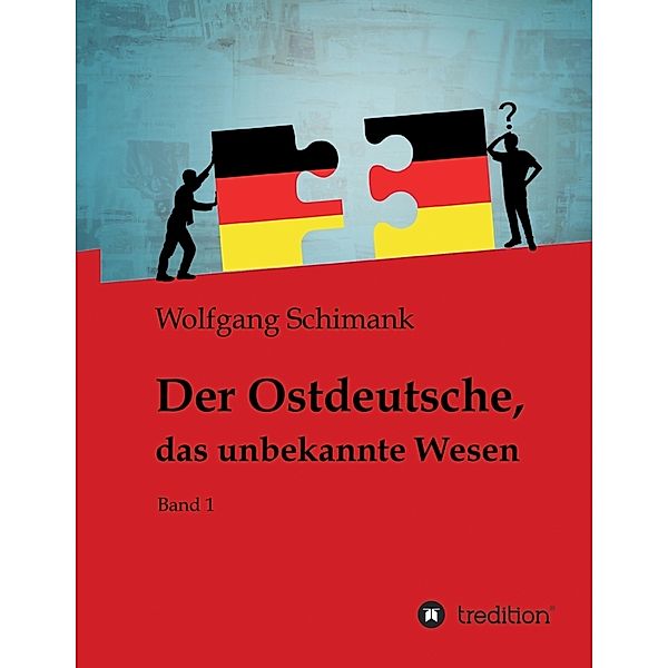 Der Ostdeutsche, das unbekannte Wesen, Wolfgang Schimank