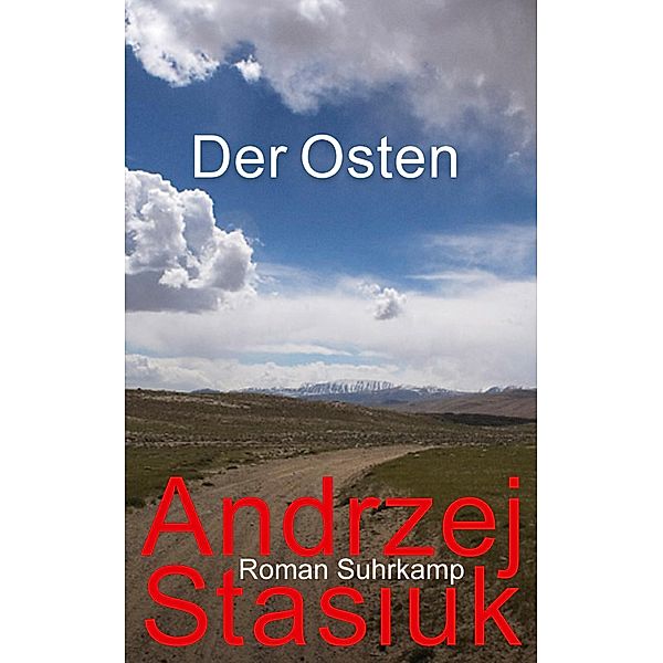 Der Osten, Andrzej Stasiuk