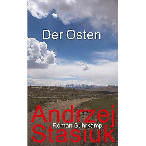 Der Osten, Andrzej Stasiuk