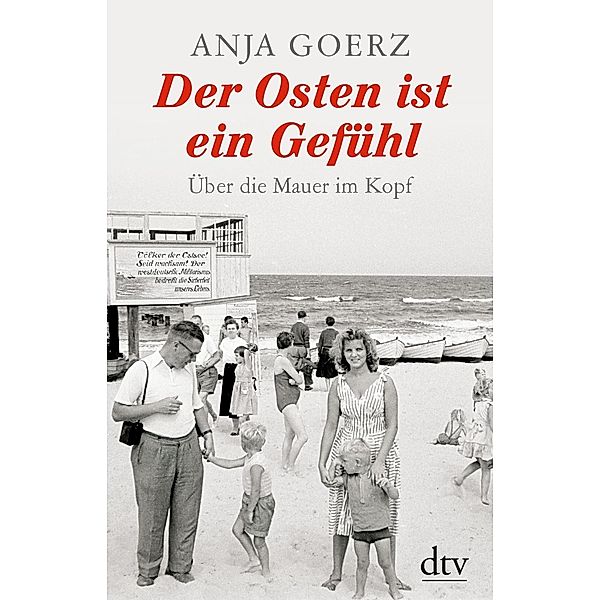 Der Osten ist ein Gefühl, Anja Goerz