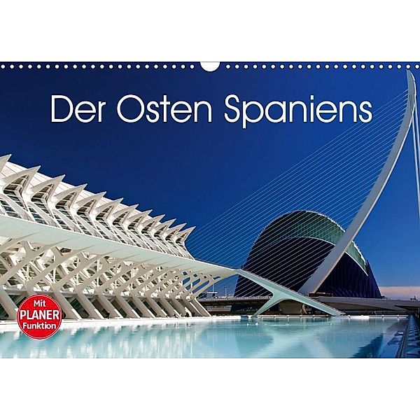 Der Osten Spaniens (Wandkalender 2020 DIN A3 quer), Andreas Schön