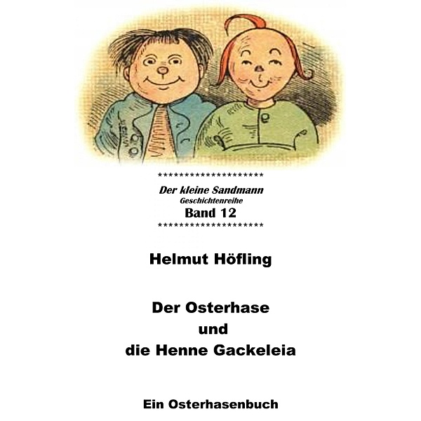 Der Osterhase und die Henne Gackeleia, Helmut Höfling