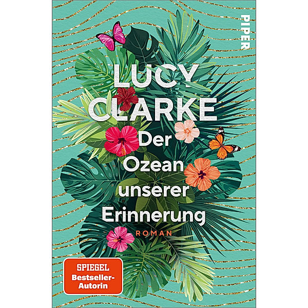 Der Ozean unserer Erinnerung, Lucy Clarke