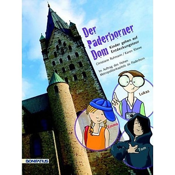 Der Paderborner Dom - Kinder gehen auf Entdeckungstour, Christiane Ruhmann, Karin Kliewe