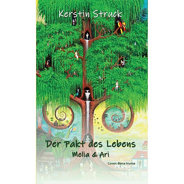 Der Pakt des Lebens / Der Pakt des Lebens Bd.1, Kerstin Struck