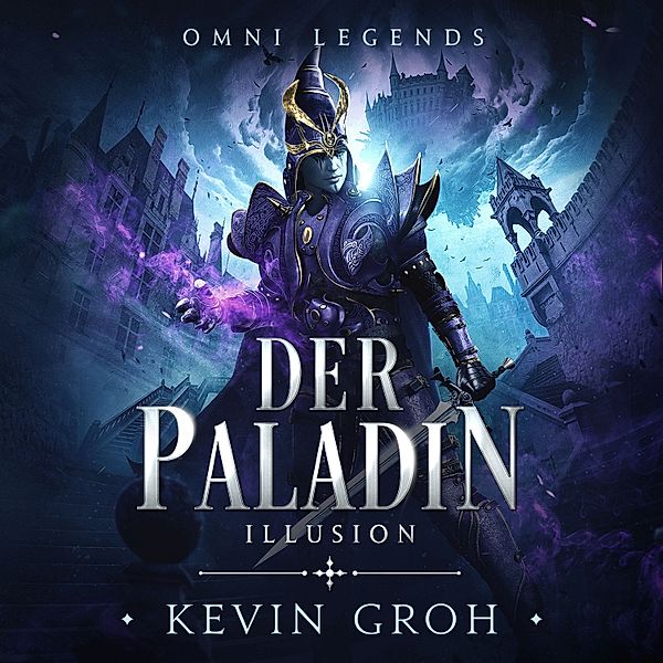 Der Paladin - 1 - Omni Legends - Der Paladin, Kevin Groh
