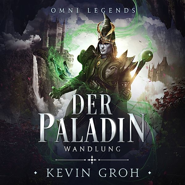 Der Paladin - 2 - Omni Legends - Der Paladin, Kevin Groh