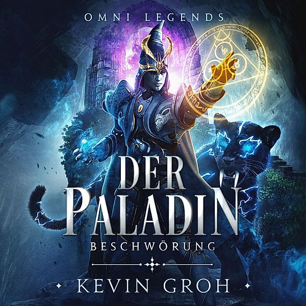Der Paladin - 3 - Omni Legends - Der Paladin, Kevin Groh