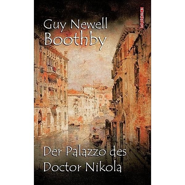 Der Palazzo des Doctor Nikola, Guy N Boothby