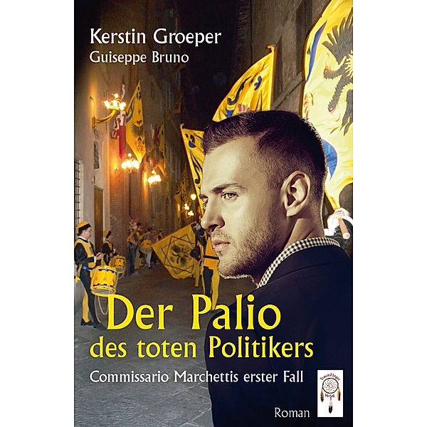Der Palio des toten Politikers, Kerstin Groeper, Giuseppe Bruno