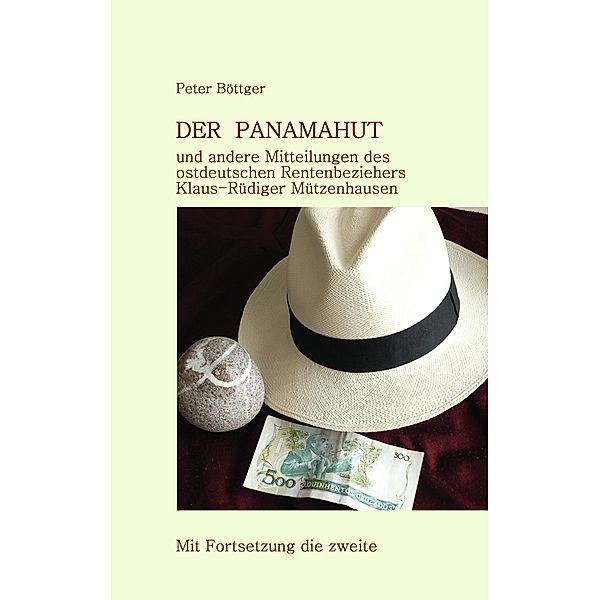 Der Panamahut, Peter Böttger