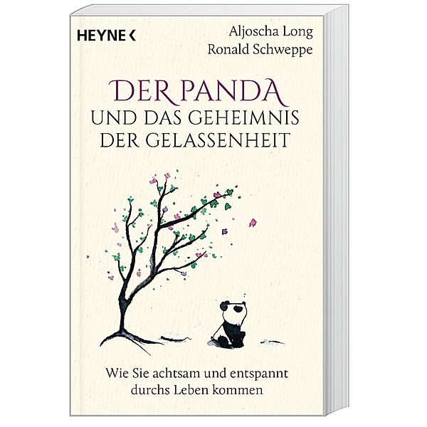 Der Panda und das Geheimnis der Gelassenheit, Aljoscha Long, Ronald Schweppe