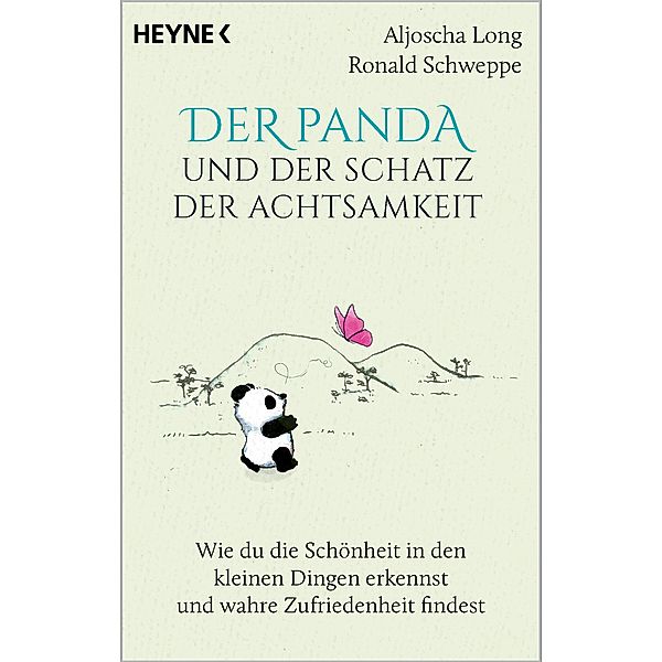 Der Panda und der Schatz der Achtsamkeit, Aljoscha Long, Ronald Schweppe