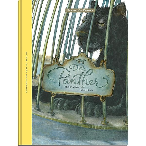 Der Panther / Poesie für Kinder, Rainer Maria Rilke