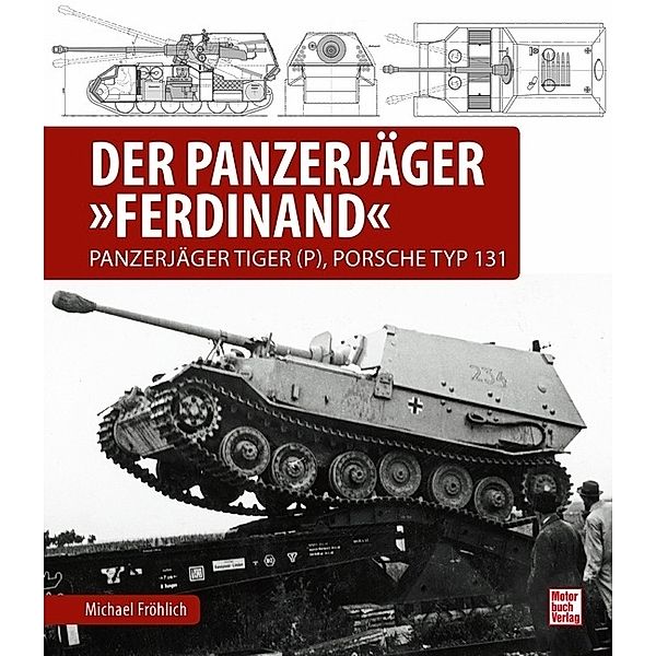 Der Panzerjäger Ferdinand, Michael Fröhlich