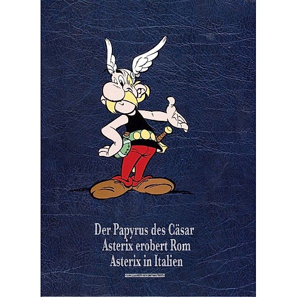 Der Papyrus des Cäsar, Asterix in Italien, Asterix erobert Rom / Asterix Gesamtausgabe Bd.14, Albert Uderzo, Jean-Yves Ferri, Didier Conrad, René Goscinny