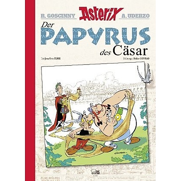 Der Papyrus des Cäsar / Asterix Luxusedition Bd.36, Jean-Yves Ferri, Didier Conrad