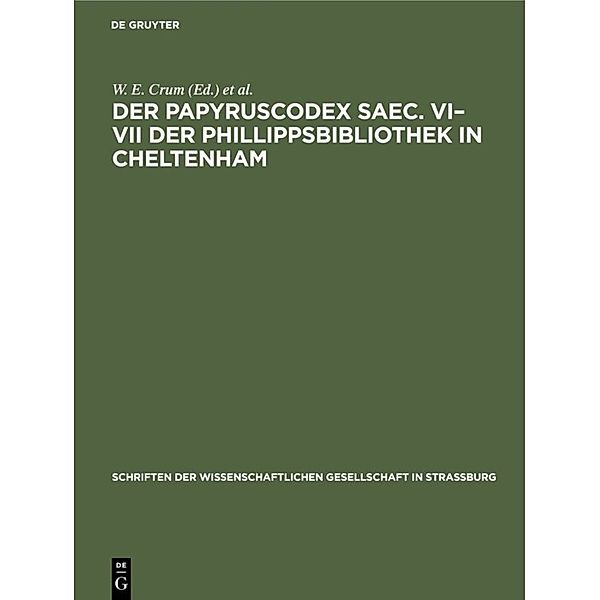 Der Papyruscodex saec. VI-VII der Phillippsbibliothek in Cheltenham