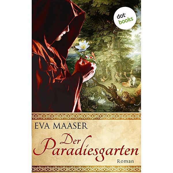 Der Paradiesgarten, Eva Maaser